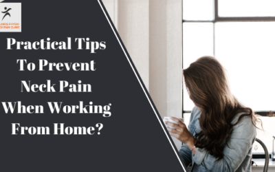 Best Practical Tips To Prevent Neck Pain When Working From Home